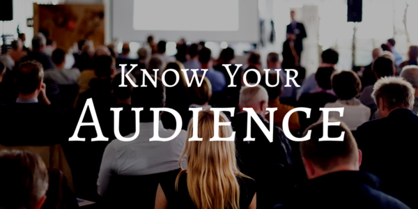 Know Your Audience
