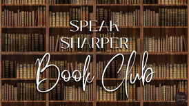 Speak Sharper Book Club