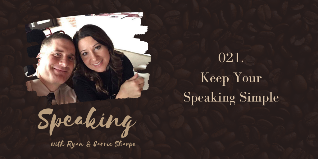 021. Keep Your Speaking Simple