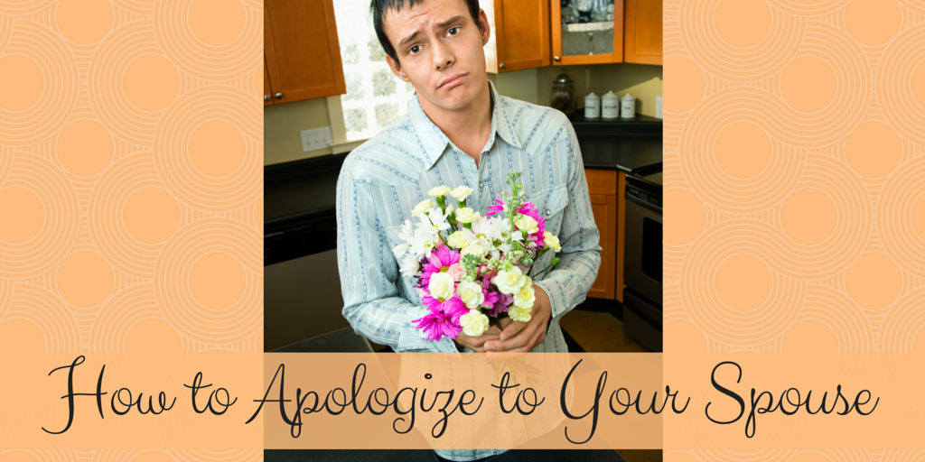 How to Apologize to Your Spouse